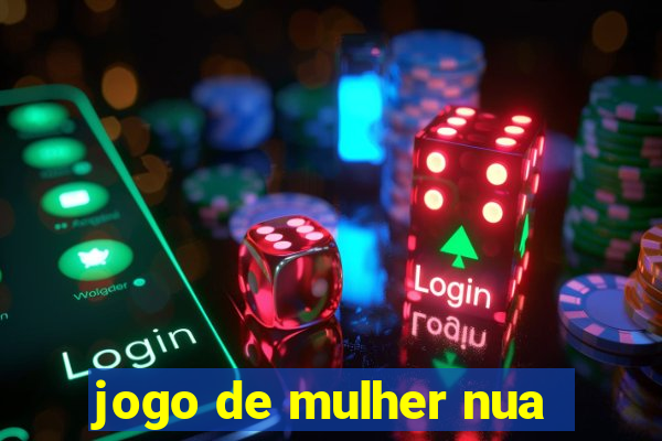 jogo de mulher nua